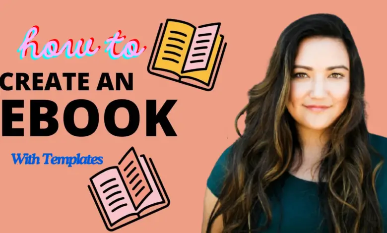 How to Create an eBook from Start to Finish [Free Templates]